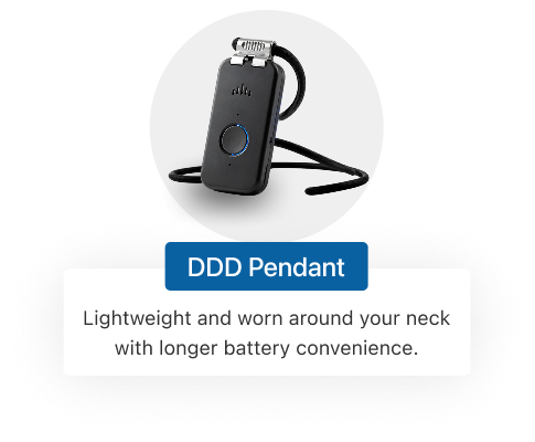 DDD Pendant: lightweight and worn around your neck with longer battery convenience.